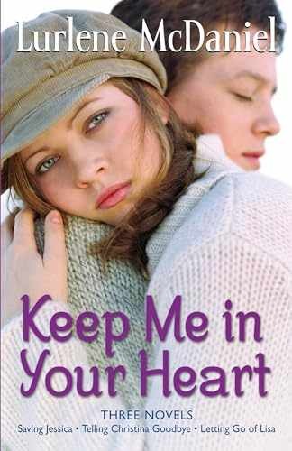Keep Me in Your Heart: Three Novels - Paperback, by McDaniel Lurlene - Very Good