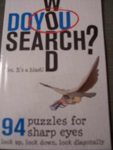Do You Word Search? Yes. It's a Blast! - Paperback, by David Ouellet - Very Good