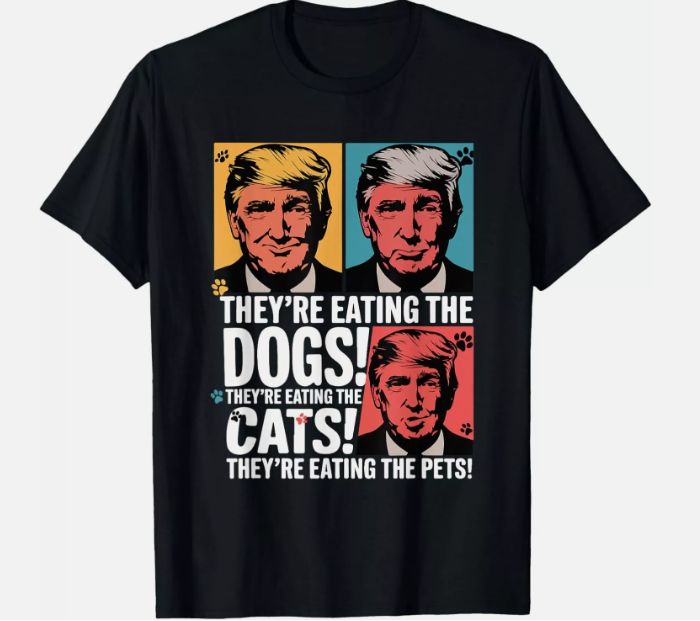 They're Eating The Dogs Trump Vs Kamala 2024 Election Debate T-Shirt