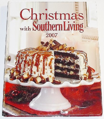 Christmas with Southern Living 2007 - Hardcover - VERY GOOD