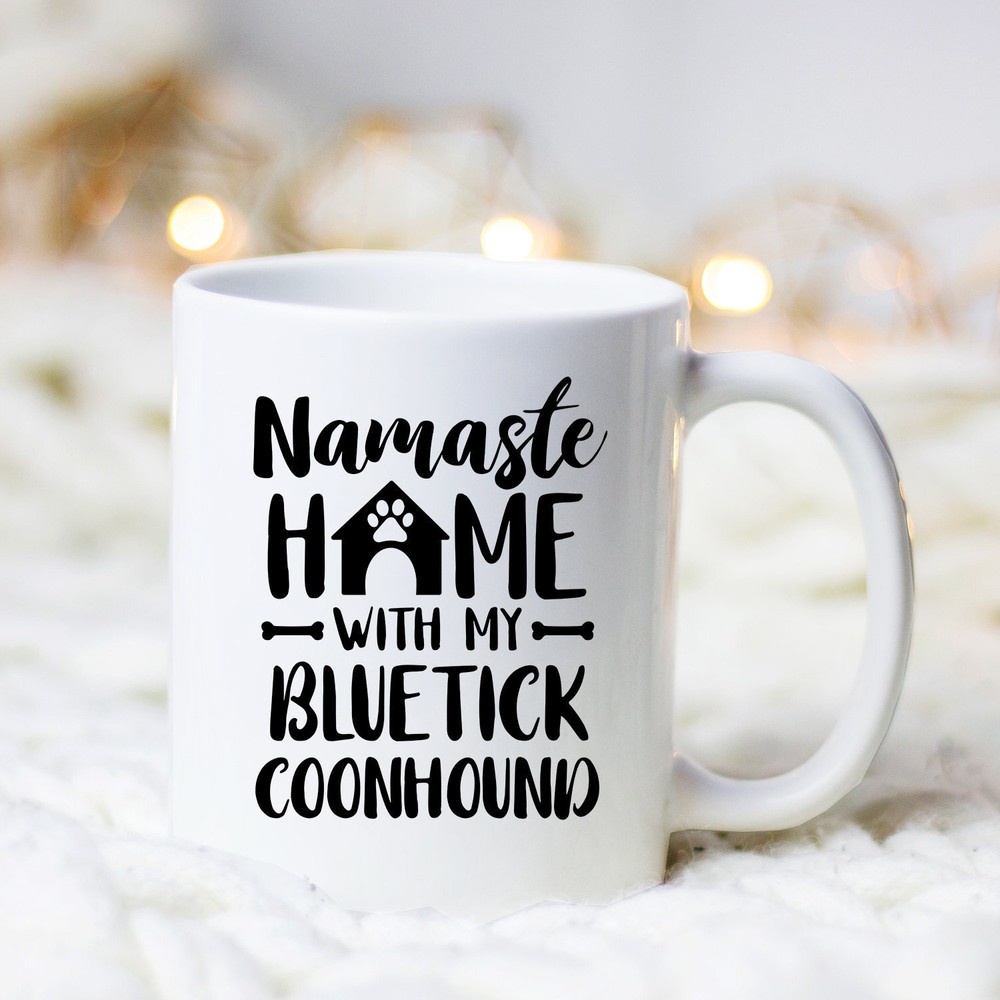 Namaste Home Bluetick Coonhoundsmug Bluetick Coonhound Mug Bluetick Coonhound