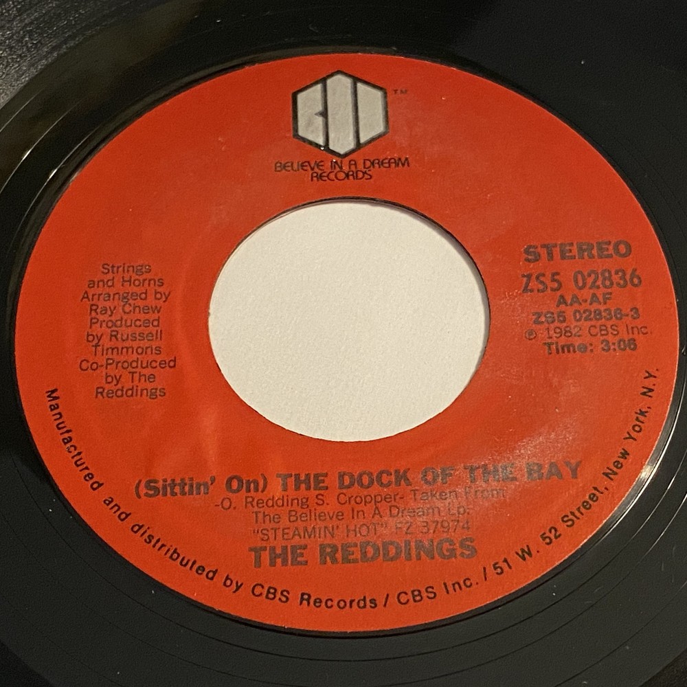 The Reddings: (Sittin' On) The Dock Of The Bay 45 - Believe In A Dream