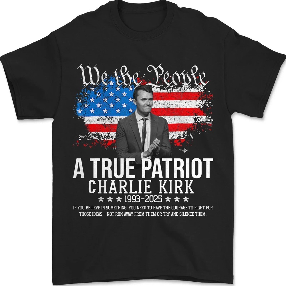 Charlie Kirk Shirt, True Patriot 1993-2025 Rip Memorial American Flag T-Shirt