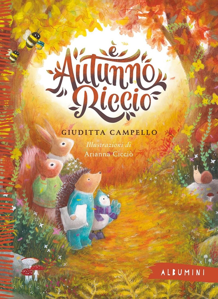 Arianna Cicci&ograve; Giuditta Campe È autunno, Riccio. Ediz. a col (Paperback)Another great item from Rarewaves USA | Free delivery!