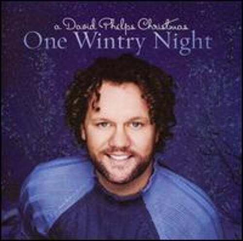One Wintry Night: A David Phelps Christmas by David Phelps: Used