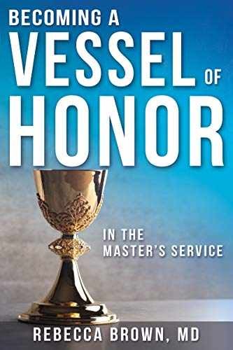 Becoming a Vessel of Honor - Paperback, by Rebecca Brown - Acceptable