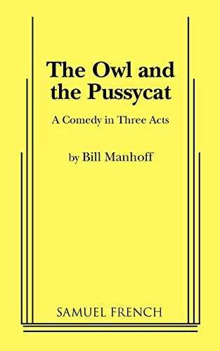 The Owl and the Pussycat: A Comedy in - Paperback, by Bill Manhoff - Acceptable