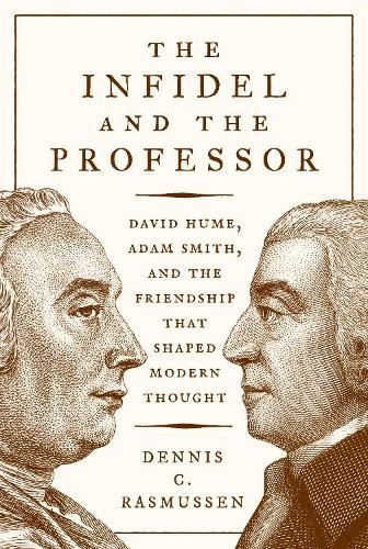 Dennis C. Rasmussen The Infidel and the Professor (Hardback)Another great item from Rarewaves USA | Free delivery!