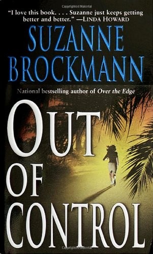 Out of Control (Troubleshooters): 4, Suzanne Brockmann