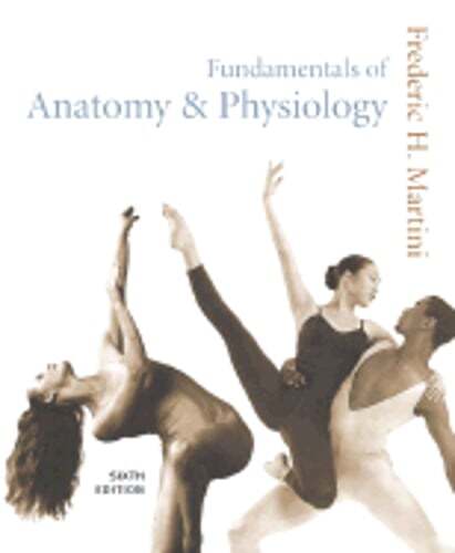 Fundamentals of Anatomy & Physiology by PH.D. Martini, Frederic H: Used