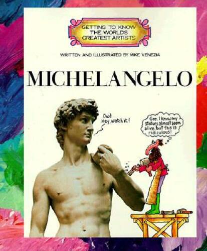 Michelangelo - Getting to Know the World's Greatest Artists - Used in Very Good Condition