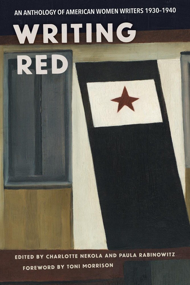 Writing Red: An Anthology of American Women Writers, 1930-1940 by Charlotte Neko