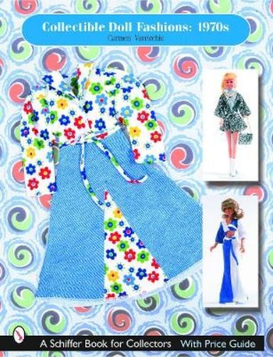 Carmen Varricchio Collectible Doll Fashions: 1970s (Paperback)Another great item from Rarewaves USA | Free delivery!