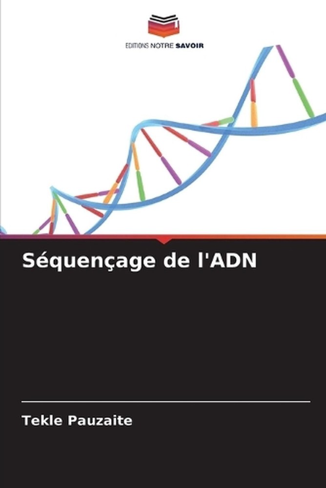 Squenage de l'ADN by Tekle Pauzaite (French) Paperback Book