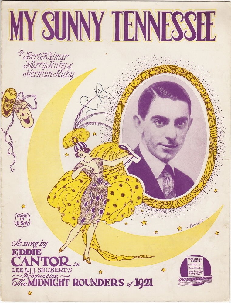 My Sunny Tennessee, The Midnight Rounders of 1921, Eddie Cantor  Sheet Music