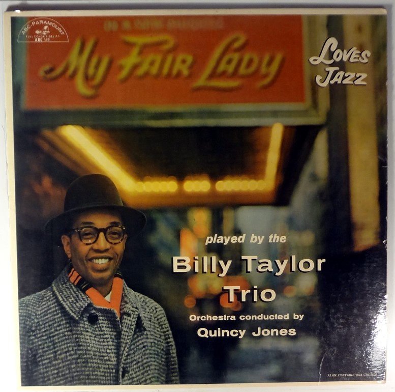 Billy Taylor Trio-My Fair Lady Loves Jazz-Abc 177, Quincy Jones