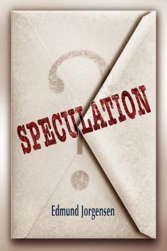 Speculation by Jorgensen, Edmund, Like New Used, Free shipping in the US