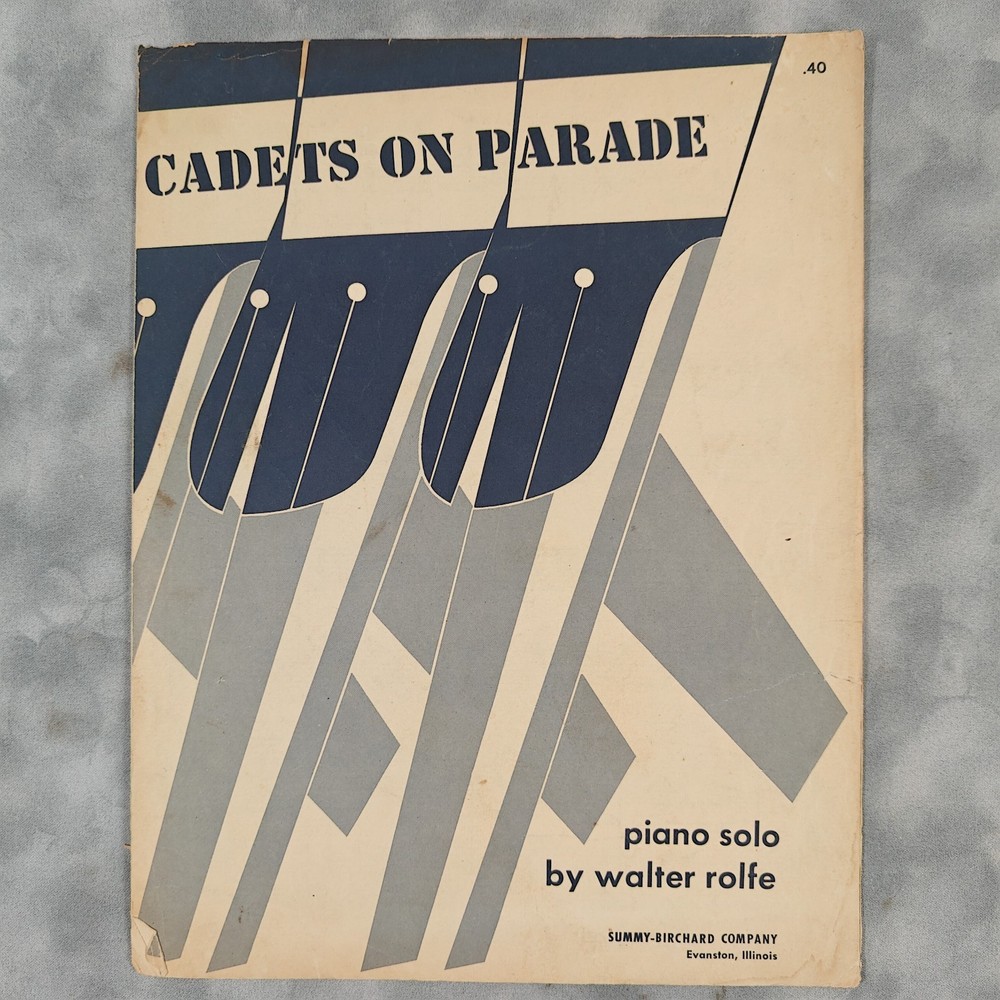 1937 Cadets on Parade Piano Solo Sheet Music Walter Rolfe Summy Birchard