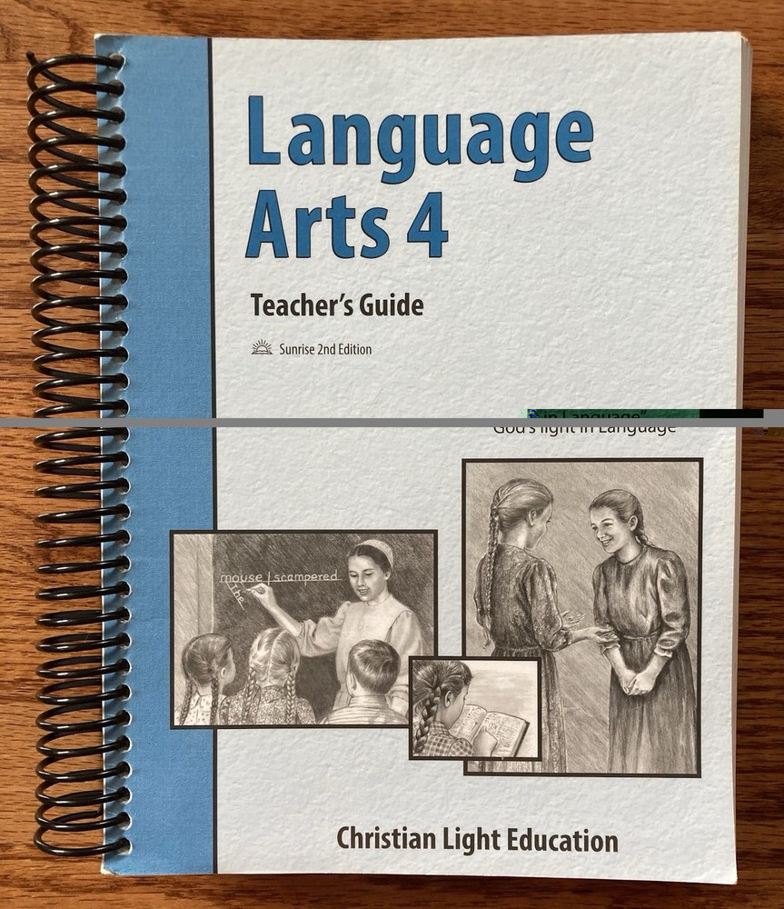 Christian Light Education Language Arts 4 Sunrise 2nd Edition Teachers Guide