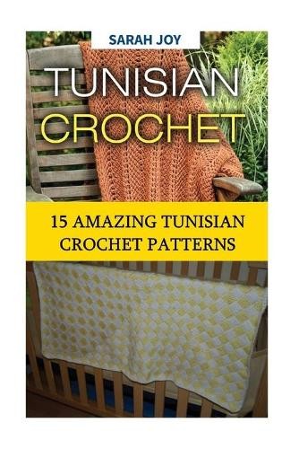 Sarah Joy Tunisian Crochet (Paperback)Another great item from Rarewaves USA | Free delivery!