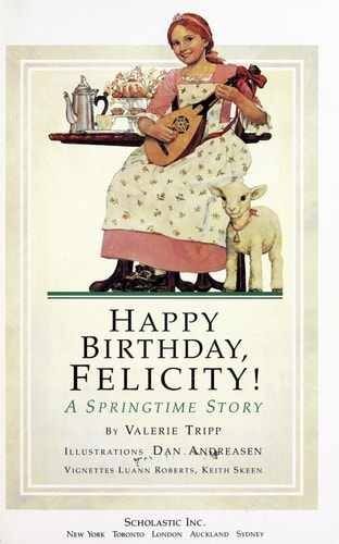 Happy birthday, Felicity! : a - Paperback, by Tripp Valerie - Very Good