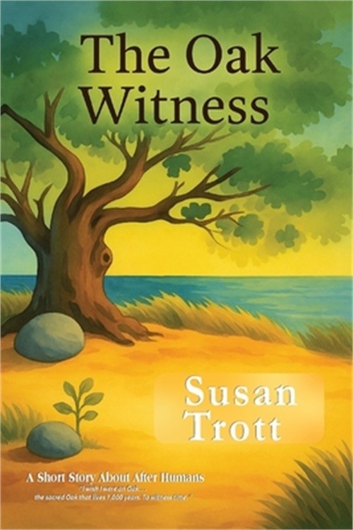 The Oak Witness (Paperback or Softback)