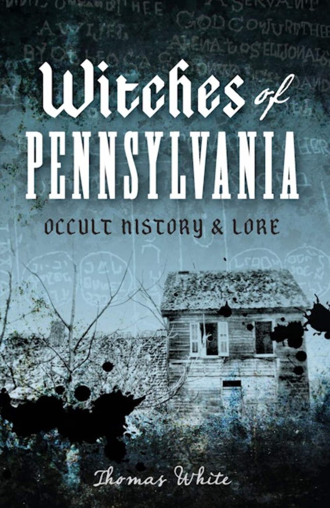 NEW The History Press Witches of Pennsylvania, PA 9781626191327  Trade Paperback