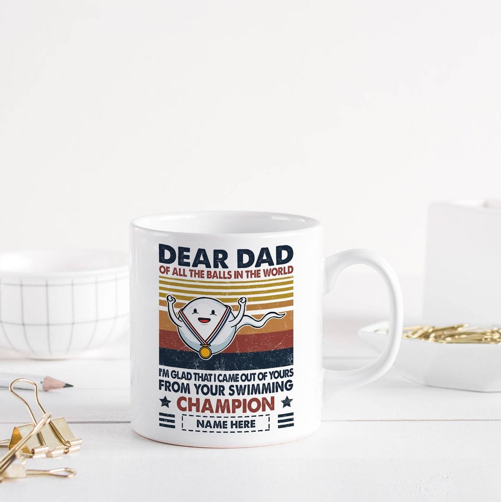 Father Day Mug Custom Name Dear Dad I Glad That I Came