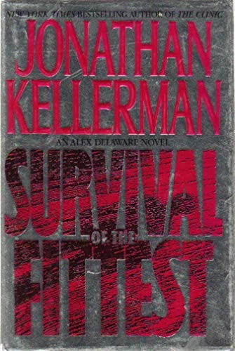 Survival of the Fittest, Kellerman, Jonathan