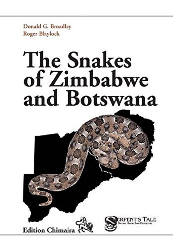The Snakes of Zimbabwe and Botswana Herpetology Reptiles