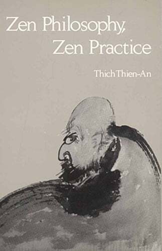 Zen Philosophy, Zen Practice by Thich Thien-An: Used