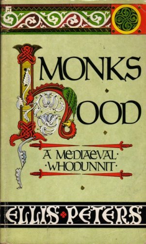 Monk's Hood (Brother Cadfael Mysteries) By Ellis Peters