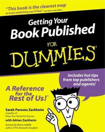 Getting Your Book Published For Dummies by Zackheim, Sarah Parsons,Zackheim, Adr