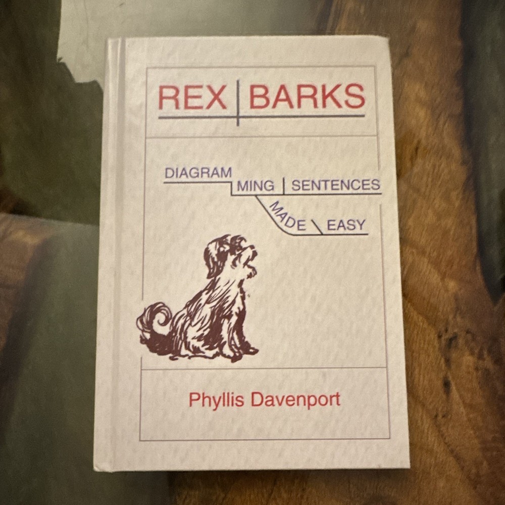 Rex Barks Diagramming Sentences Made Easy Phyllis Davenport Paper Tiger HC