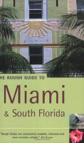 The Rough Guide to Miami and South Florida 1 (Rough Guide Travel