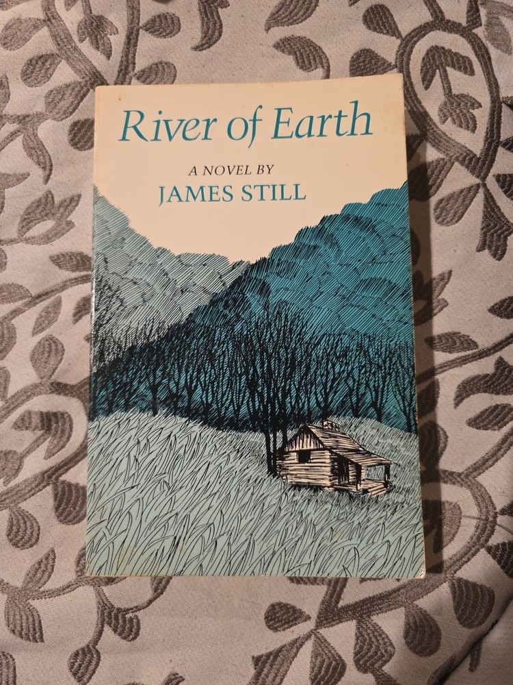 River of Earth by James Still (1978, Trade Paperback)