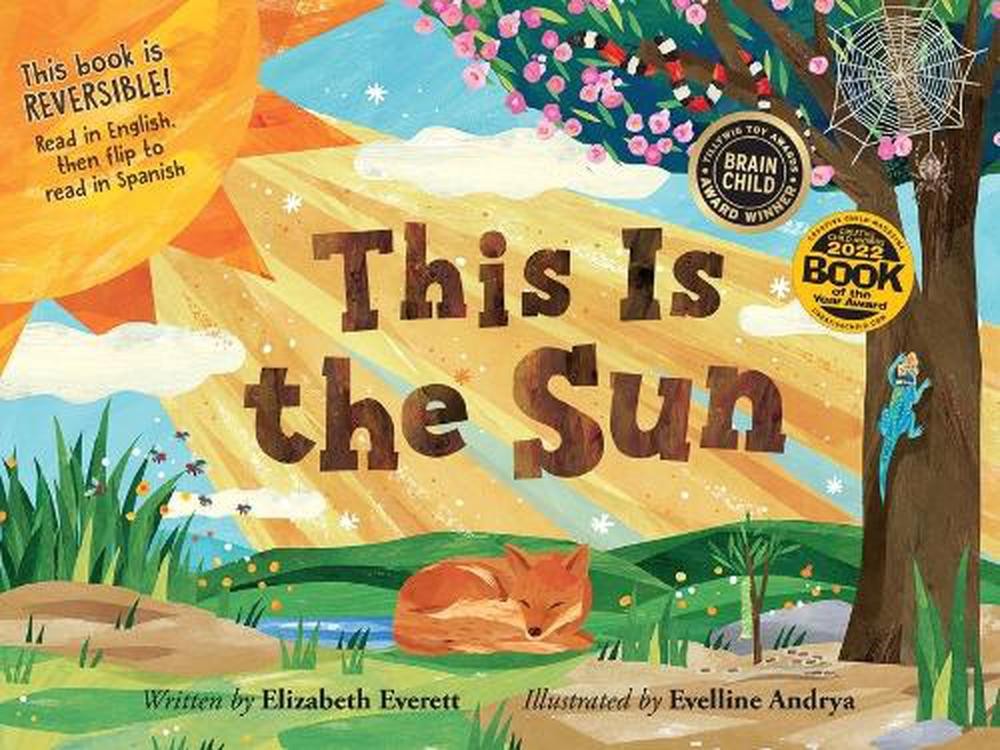 This Is the Sun / Este Es El Sol [Reversible] by Elizabeth Everett Hardcover Boo