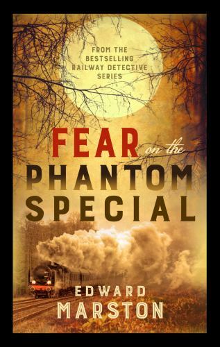 Fear on the Phantom Special, Paperback by Marston, Edward, Like New Used, Fre...