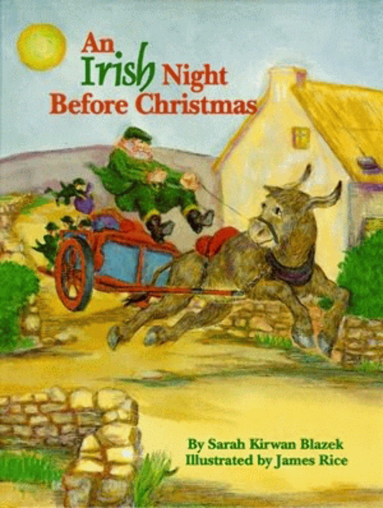NEW Pelican Publishing Irish Night Before Christmas, An,  9781565540866 The Nigh