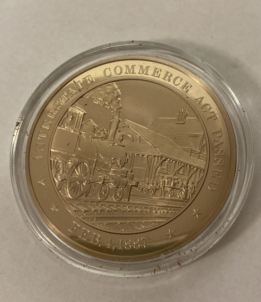 1887 Interstate Commerce Act Passed Mint Solid Bronze Commemorative Coin