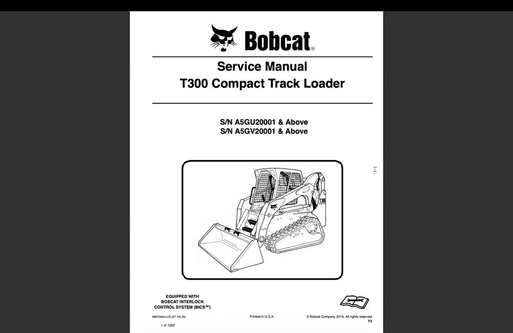 Bobcat T300 S/N A5GU11001  Service Repair Manual, Workshop Manual