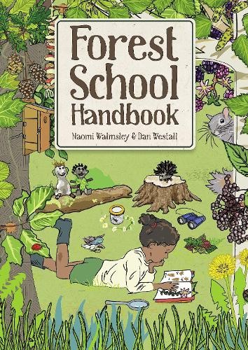 Dan Walmsley Naomi Walmsley Forest School Handbook (Paperback)Another great item from Rarewaves USA | Free delivery!