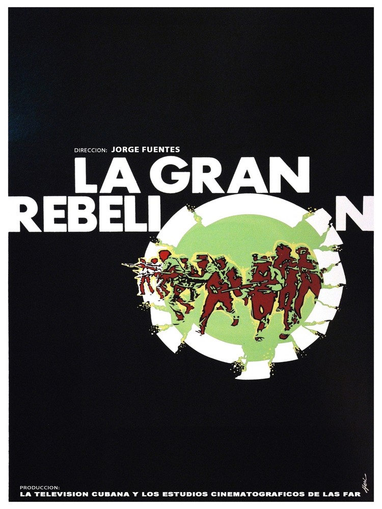 The gran rebelion Cuban television Decoration Poster.Graphic Art design.3629