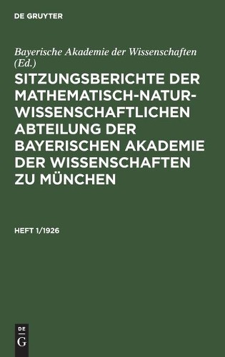 Sitzungsberichte Der Mathematisch-Naturwissenschaftlichen Abteilung D (Hardback)