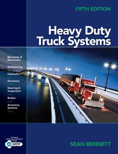 Heavy Duty Truck Systems by Sean Bennett (2010, Hardcover)