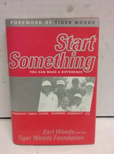 Start Something - Hardcover By Woods, Earl - GOOD