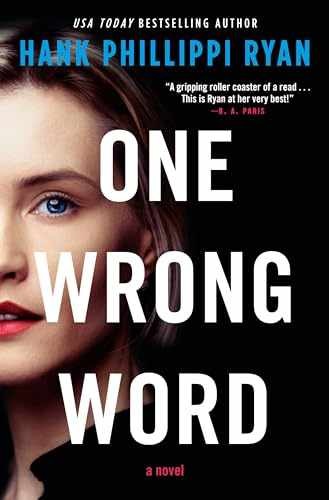 One Wrong Word: A Novel - Hardcover, by Ryan Hank Phillippi - Very Good z