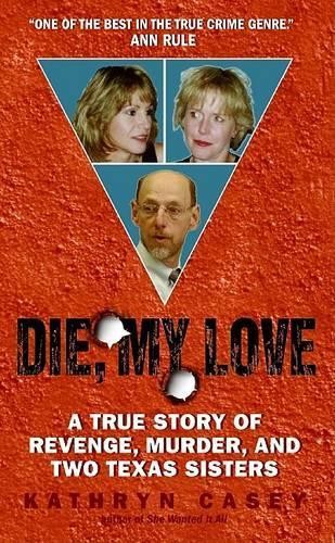 Kathryn Casey Die, My Love (Paperback)Another great item from Rarewaves USA | Free delivery!