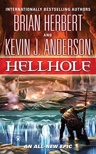 Hellhole (Hellhole Trilogy, 1), Herbert, Brian