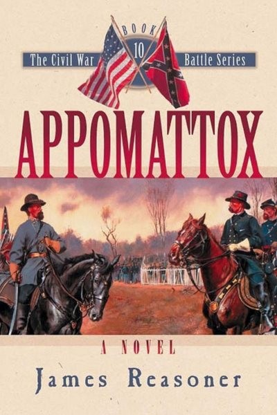 Appomattox, Paperback by Reasoner, James, Brand New, Free shipping in the US